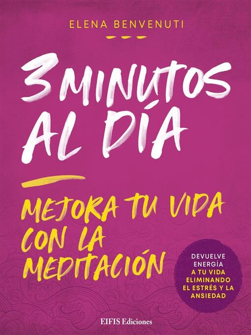 Title details for 3 Minutos al día by Elena Benvenuti - Available